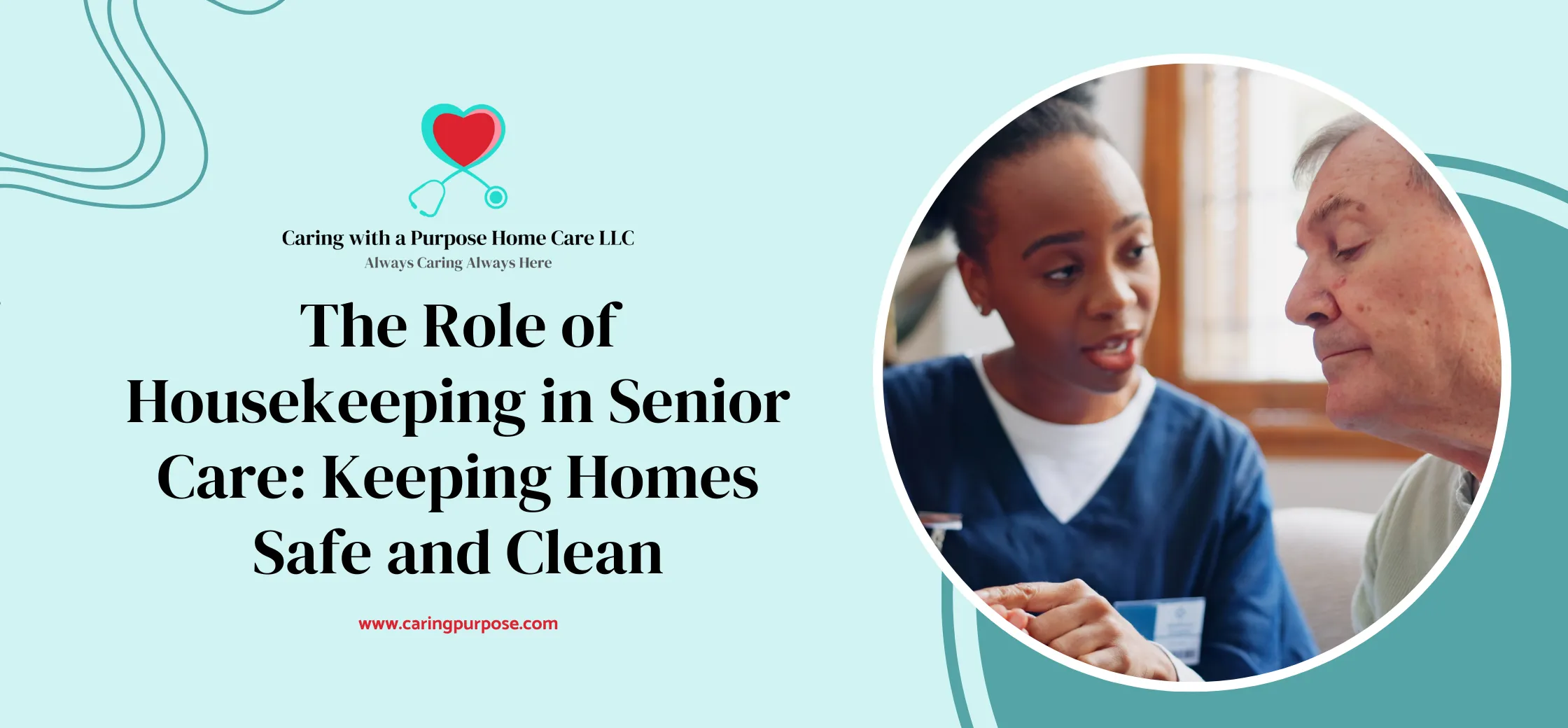 The Role of Housekeeping in Senior Care_ Keeping Homes Safe and Clean